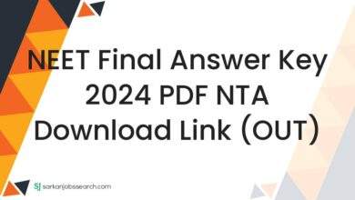 NEET Final Answer Key 2024 PDF NTA Download Link (OUT)