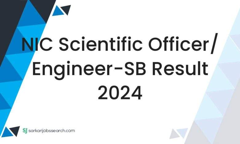 NIC Scientific Officer/ Engineer-SB Result 2024