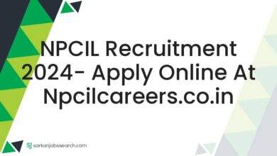 NPCIL Recruitment 2024- Apply Online At npcilcareers.co.in