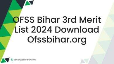 OFSS Bihar 3rd Merit List 2024 Download ofssbihar.org