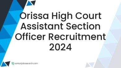 Orissa High Court Assistant Section Officer Recruitment 2024