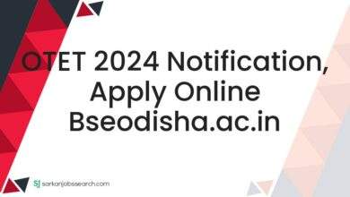 OTET 2024 Notification, Apply Online bseodisha.ac.in