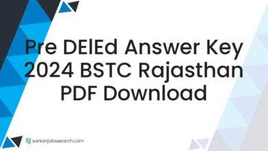 Pre DElEd Answer Key 2024 BSTC Rajasthan PDF Download