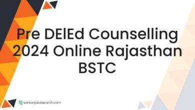 Pre DElEd Counselling 2024 Online Rajasthan BSTC