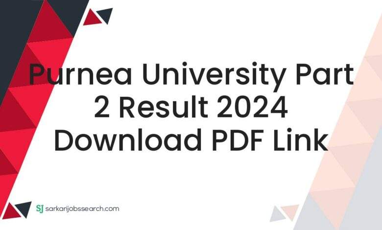 Purnea University Part 2 Result 2024 Download PDF Link