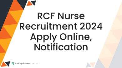 RCF Nurse Recruitment 2024 Apply Online, Notification