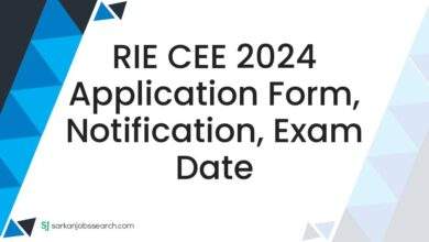 RIE CEE 2024 Application Form, Notification, Exam Date