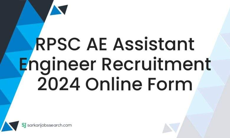 RPSC AE Assistant Engineer Recruitment 2024 Online Form