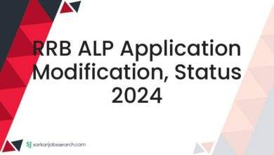 RRB ALP Application Modification, Status 2024