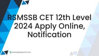 RSMSSB CET 12th Level 2024 Apply Online, Notification