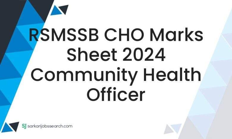 RSMSSB CHO Marks Sheet 2024 Community Health Officer