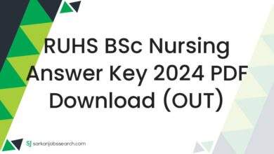 RUHS BSc Nursing Answer Key 2024 PDF Download (OUT)