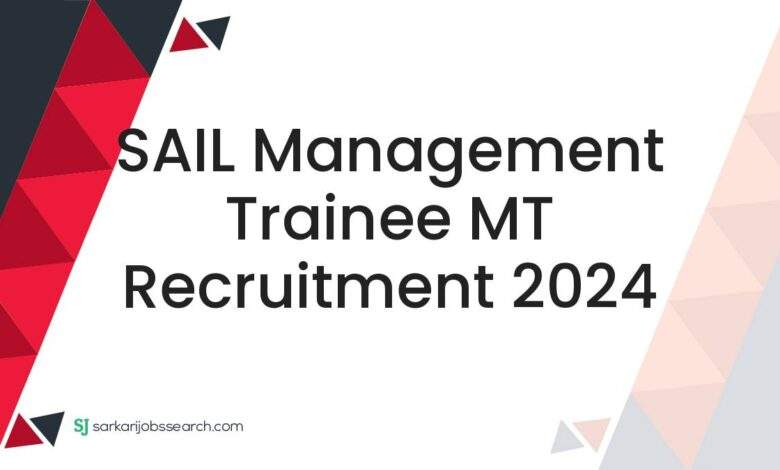 SAIL Management Trainee MT Recruitment 2024