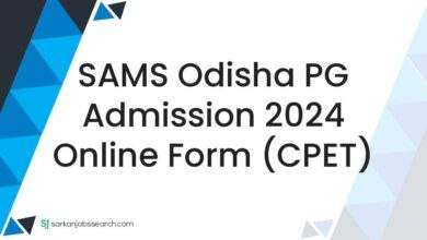 SAMS Odisha PG Admission 2024 Online Form (CPET)