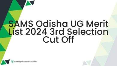 SAMS Odisha UG Merit List 2024 3rd Selection Cut Off