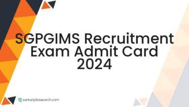 SGPGIMS Recruitment Exam Admit Card 2024