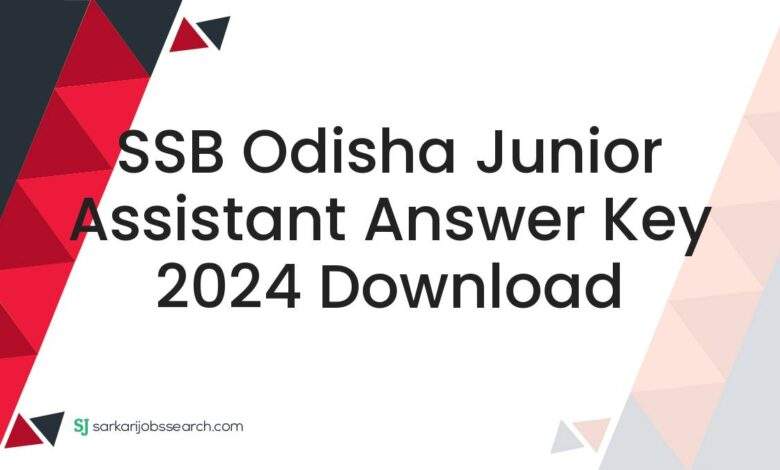 SSB Odisha Junior Assistant Answer Key 2024 Download