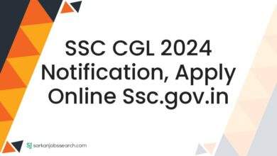 SSC CGL 2024 Notification, Apply Online ssc.gov.in