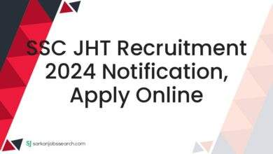 SSC JHT Recruitment 2024 Notification, Apply Online