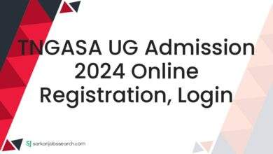 TNGASA UG Admission 2024 Online Registration, Login