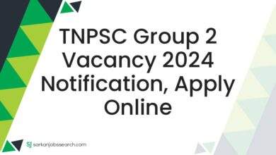 TNPSC Group 2 Vacancy 2024 Notification, Apply Online