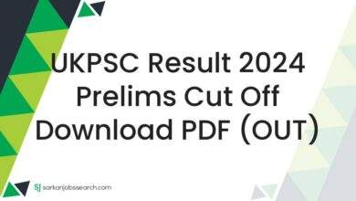 UKPSC Result 2024 Prelims Cut Off Download PDF (OUT)