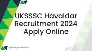 UKSSSC Havaldar Recruitment 2024 Apply Online