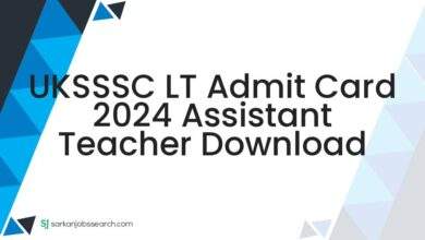 UKSSSC LT Admit Card 2024 Assistant Teacher Download