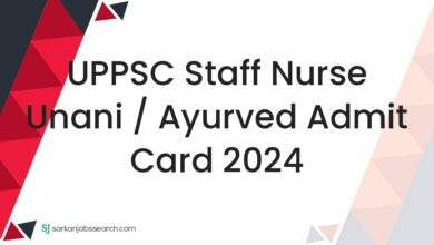 UPPSC Staff Nurse Unani / Ayurved Admit Card 2024