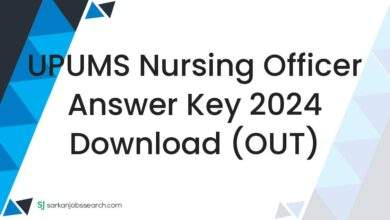 UPUMS Nursing Officer Answer Key 2024 Download (OUT)