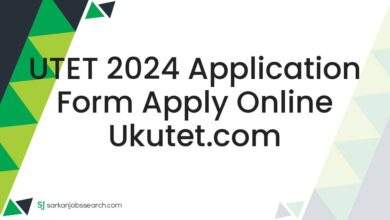 UTET 2024 Application Form Apply Online ukutet.com