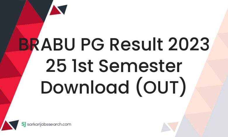 BRABU PG Result 2023 25 1st Semester Download (OUT)