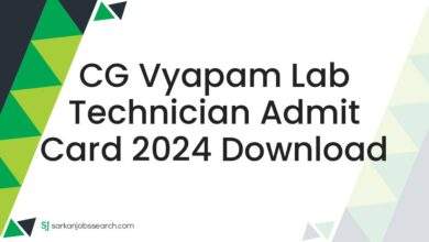 CG Vyapam Lab Technician Admit Card 2024 Download