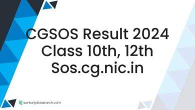 CGSOS Result 2024 Class 10th, 12th sos.cg.nic.in