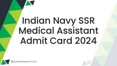 Indian Navy SSR Medical Assistant Admit Card 2024