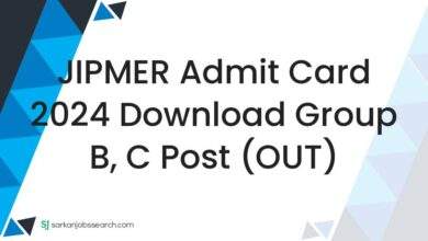 JIPMER Admit Card 2024 Download Group B, C Post (OUT)