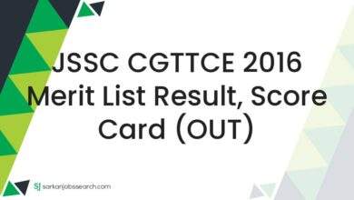 JSSC CGTTCE 2016 Merit List Result, Score Card (OUT)