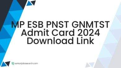 MP ESB PNST GNMTST Admit Card 2024 Download Link