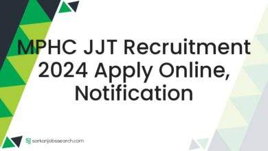 MPHC JJT Recruitment 2024 Apply Online, Notification