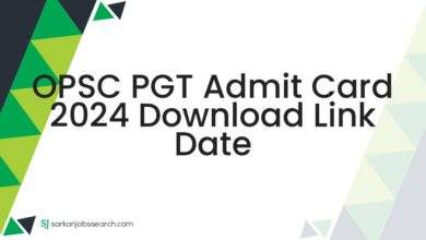 OPSC PGT Admit Card 2024 Download Link Date