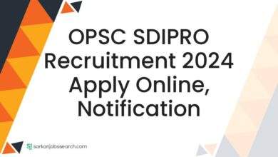 OPSC SDIPRO Recruitment 2024 Apply Online, Notification