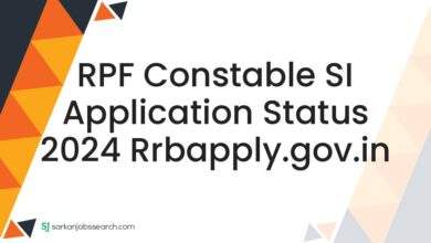 RPF Constable SI Application Status 2024 rrbapply.gov.in