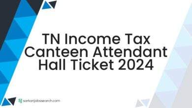 TN Income Tax Canteen Attendant Hall Ticket 2024