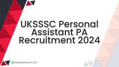 UKSSSC Personal Assistant PA Recruitment 2024