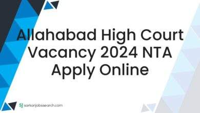 Allahabad High Court Vacancy 2024 NTA Apply Online