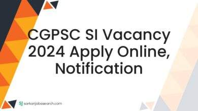 CGPSC SI Vacancy 2024 Apply Online, Notification