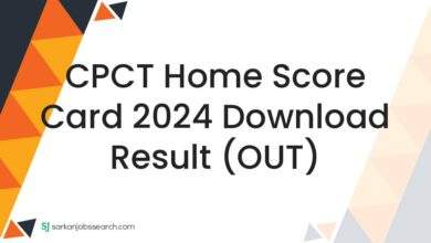 CPCT Home Score Card 2024 Download Result (OUT)