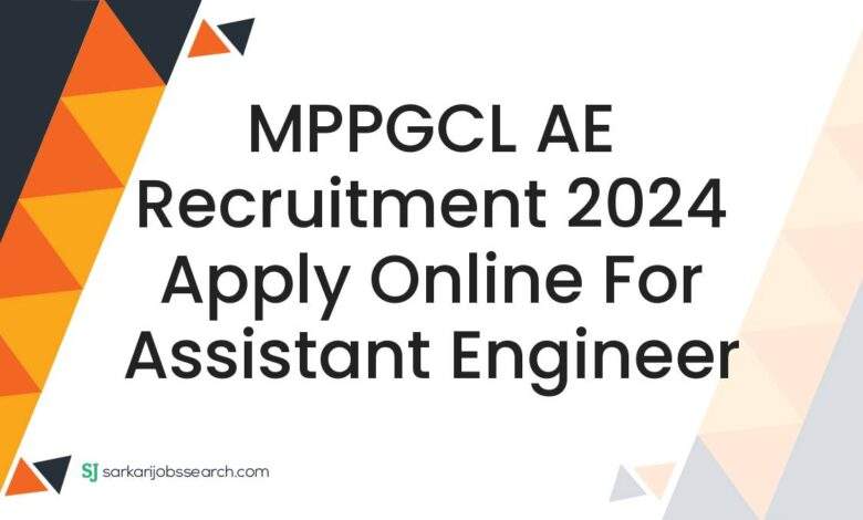 MPPGCL AE Recruitment 2024 Apply Online For Assistant Engineer