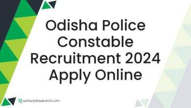 Odisha Police Constable Recruitment 2024 Apply Online