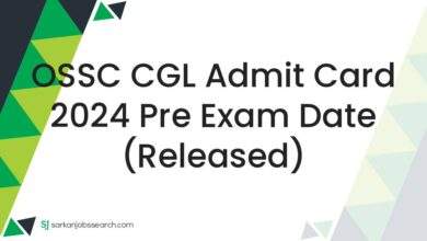 OSSC CGL Admit Card 2024 Pre Exam Date (Released)